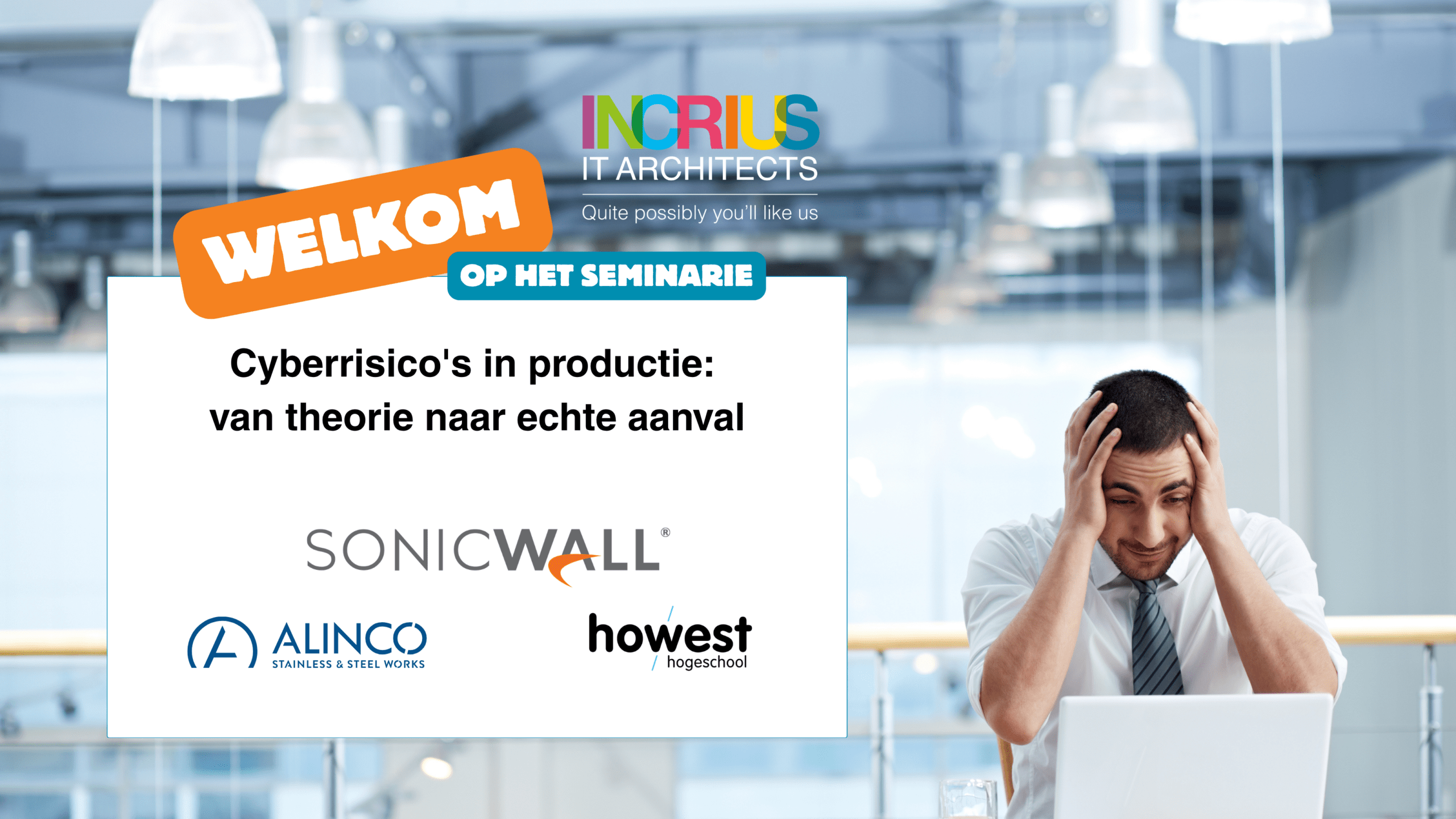 Incrius seminarie cyberrisico's in productie